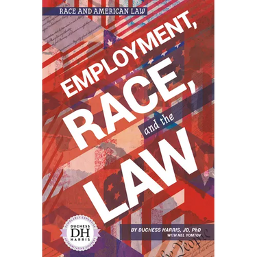 Employment Race and the Law