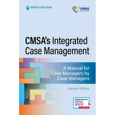 Cmsa's Integrated Case Management: A Manual for Case Managers by Case Managers