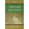 Obscure Destinies