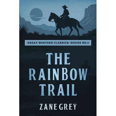 The Rainbow Trail