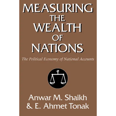 Measuring the Wealth of Nations: The Political Economy of National Accounts