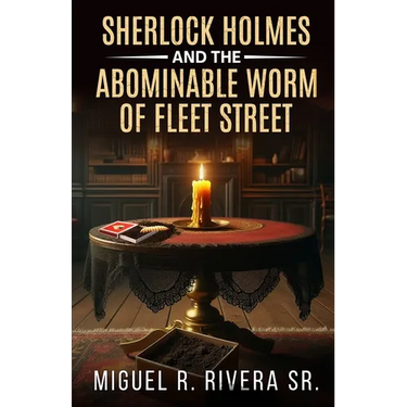 Sherlock Holmes and The Abominable Worm of Fleet Street