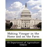 Making Vinegar in the Home and on the Farm
