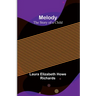 Melody: The Story of a Child