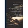 The Life Of William Wilberforce. By R.i. And S. Wilberforce