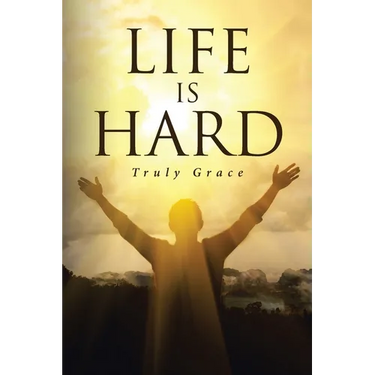 Life is Hard