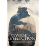 Reverse The Reflection: Properly seeing your past to be able to fully step forward into your future
