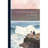 Love's Conquest: Sequel To Helen's Victory