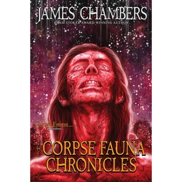 The Corpse Fauna Chronicles