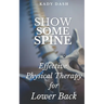 Show Some Spine: The Most Effective Physical Therapy Exercises for a Strong Back
