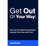 Get Out Of Your Way!: How Law Firm Owners can Delegate, Empower their Team, and Thrive!