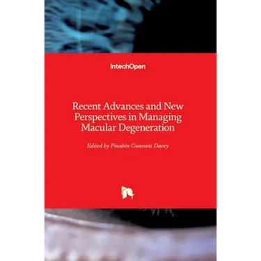 Recent Advances and New Perspectives in Managing Macular Degeneration