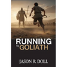 Running to Goliath