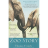 Zoo Story: Life in the Garden of Captives