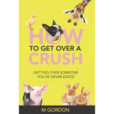 How To Get Over A Crush: Getting Over Someone You've Never Dated