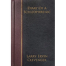 Diary Of A Schizophrenic