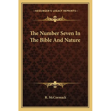 The Number Seven In The Bible And Nature