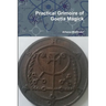 Practical Grimoire of Goetic Magick