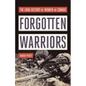 Forgotten Warriors: The Long History of Women in Combat