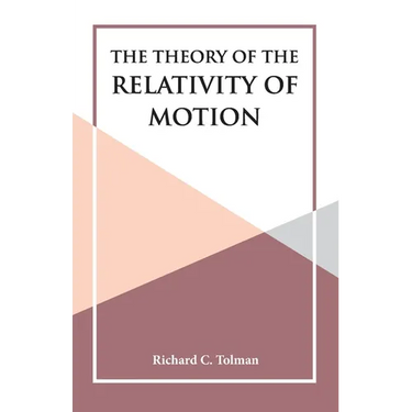 The Theory of the Relativity of Motion