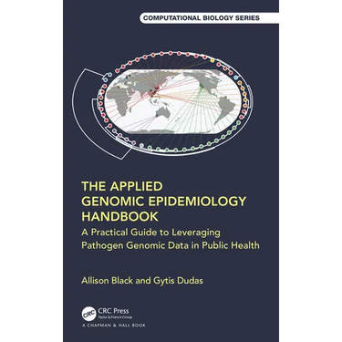 The Applied Genomic Epidemiology Handbook: A Practical Guide to Leveraging Pathogen Genomic Data in Public Health