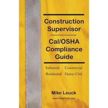 Construction Supervisor Cal/OSHA Compliance Guide
