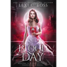 Blood Day: The Complete Duet