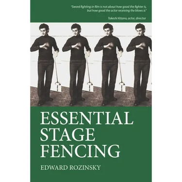 Essential Stage Fencing: Training Manual for Actors