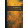 Texas Heroes