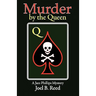 Murder by the Queen
