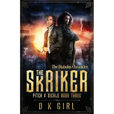 The Skriker - Pitch & Sickle Book Three