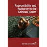 Responsibility and Authority in the Spiritual Realm