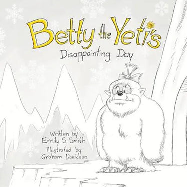 Betty the Yeti's Disappointing Day