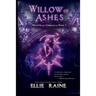 Willow of Ashes: YA Dark Fantasy Adventure