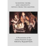Scientific Work and Creativity: Advice from the Masters