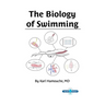 The Biology of Swimming: Everything you need to know about the Swimming Machine!
