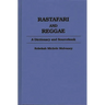 Rastafari and Reggae: A Dictionary and Sourcebook