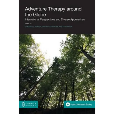Adventure Therapy: International Perspectives and Diverse Approaches
