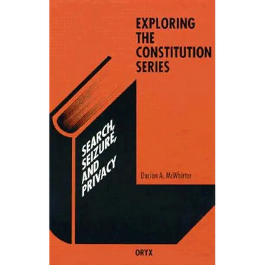 Search, Seizure, and Privacy