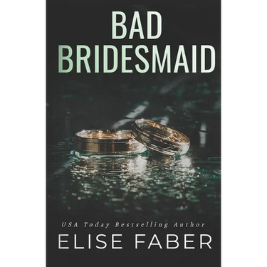 Bad Bridesmaid