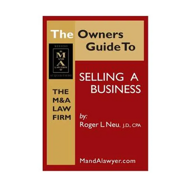 Owners Guide to Selling a Business: How to Guide to sell your business