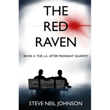The Red Raven: Book 4: The L.A. AFTER MIDNIGHT Quartet