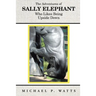 The Adventures of Sally Elephant Who Likes Being Upside Down: New Edition