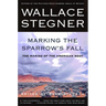 Marking the Sparrow's Fall: The Making of the American West
