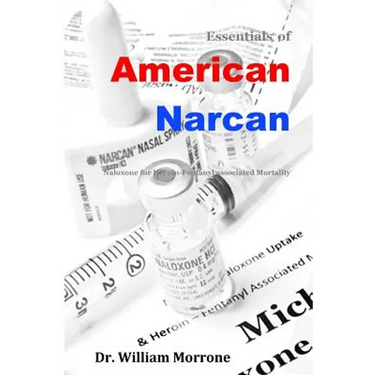American Narcan: Naloxone & Heroin-Fentanyl associated mortality