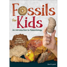 Fossils for Kids: An Introduction to Paleontology