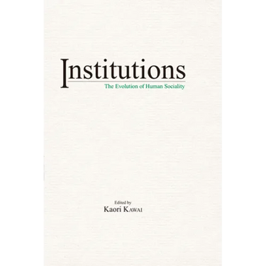 Institutions: The Evolution of Human Sociality