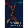 Fitness Tracker: Keep Track of Your Fitness Progress