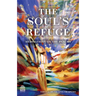 The Soul's Refuge: Meditations on the Psalms