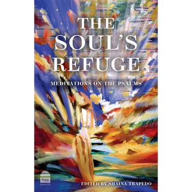 The Soul's Refuge: Meditations on the Psalms